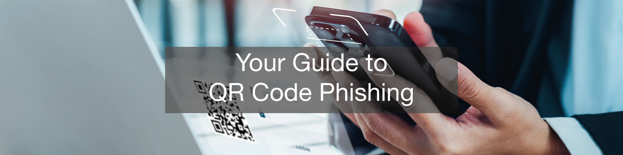 QR-Code-Phishing-Header QR-Code-Phishing-Header